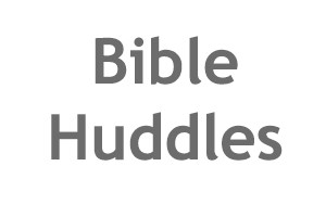 Bible Huddles